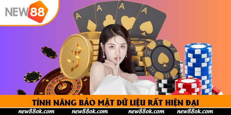 Tính năng bảo mật dữ liệu rất hiện đại